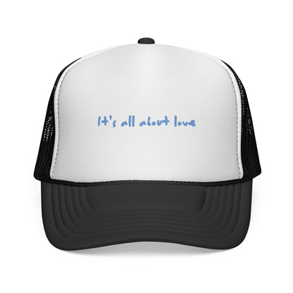 It's All About Love Trucker Cap | Script Text, Mesh Back Hat